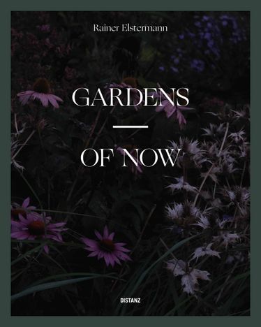 gardens of now, rainer elstermann